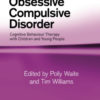 Obsessive Compulsive Disorder: CBT with Children - Image 2