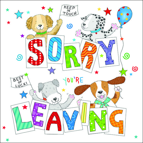 Sorry you’re leaving