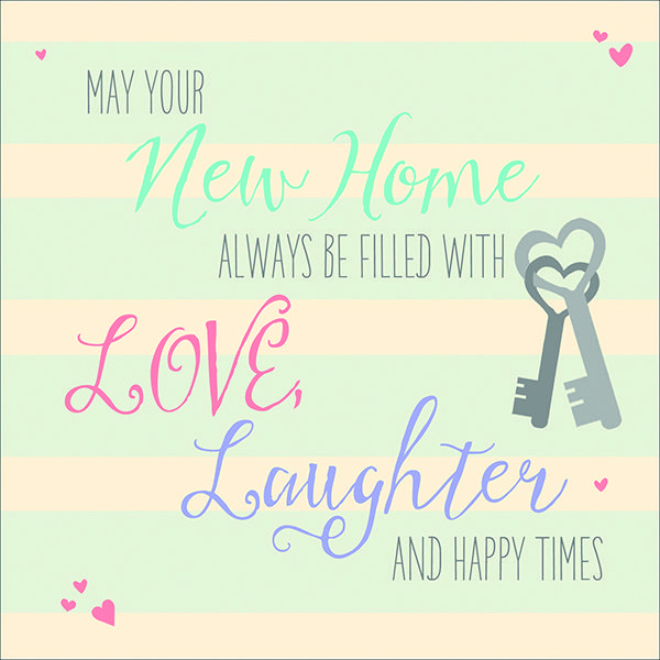 May your new home be filled with love