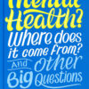 What is Mental Health?