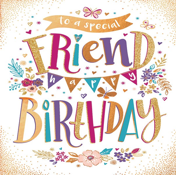 To a special friend Happy Birthday | OCD-UK